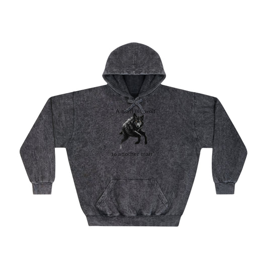 Unisex Mineral Wash Hoodie- " A man is a wolf to another man